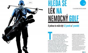 TÉMA MĚSÍCE: Hledá se lék na nemocný golf